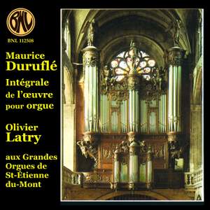 Maurice Duruflé - Complete Organ Works
