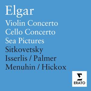 Elgar: Violin Concerto in B minor, Op. 61, etc.