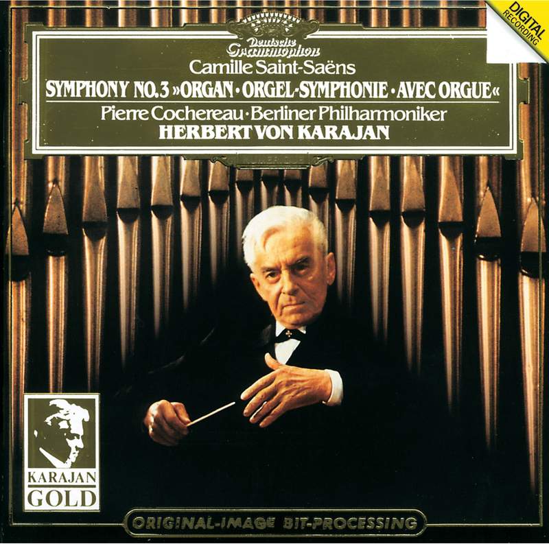 Saint-Saëns: Organ Symphony and Carnival of the Animals