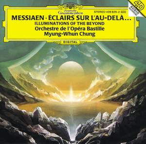 Messiaen: Éclairs sur l'au-delà...