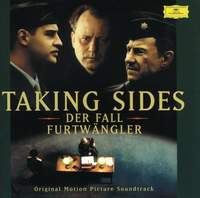 Taking Sides: Der Fall Furtwängler (Original Motion Picture Soundtrack)