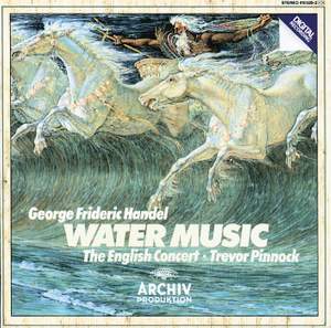 Handel: Water Music Suites Nos. 1-3, HWV348-350