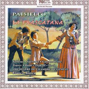 Paisiello: La Frascatana
