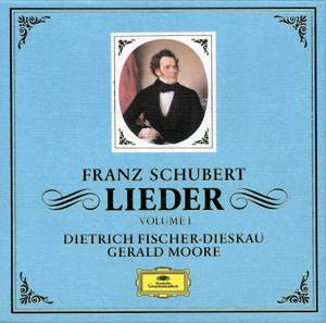 Schubert: Lieder Vol. 1