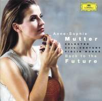 Anne-Sophie Mutter - Back to the Future