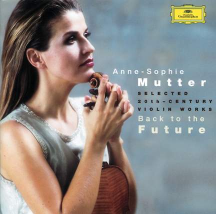 Anne-Sophie Mutter - Back to the Future