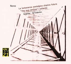 Nono: La lontananza nostalgica utopica futura (1988/89), etc.