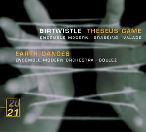 Birtwistle: Theseus Game & Earth Dances