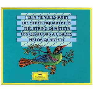 Mendelssohn - Complete String Quartets