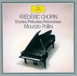 Chopin: Études, Preludes & Polonaises