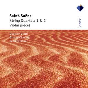Saint-Saëns: String Quartet No. 1 in E minor, Op. 112, etc.