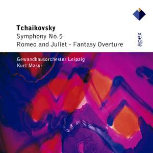 Tchaikovsky: Symphony No. 5 and Romeo & Juliet Fantasy Overture