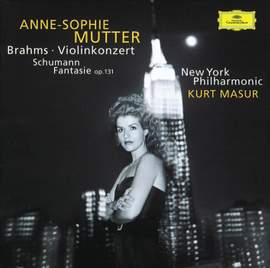 Brahms: Violin Concerto & Schumann: Fantasie in C major