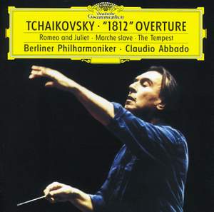 Tchaikovsky: The Tempest, Marche slave, Romeo & Juliet, 1812 Overture