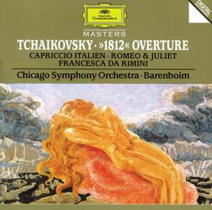Tchaikovsky: 1812 Overture, Capriccio italien, Romeo & Juliet