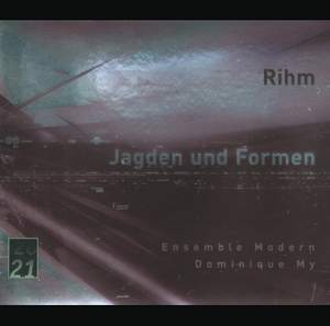 Rihm: Jagden und Formen (1995/2001)