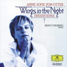 Anne Sofie von Otter - Wings in the Night (Swedish Songs)