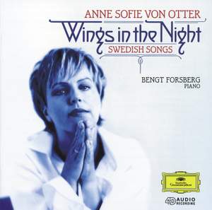 Anne Sofie von Otter - Wings in the Night (Swedish Songs)