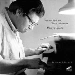 Feldman Edition Volume 8 - Marilyn Nonken plays Triadic Memories