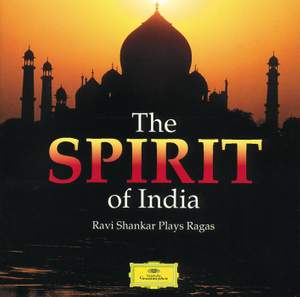 Ravi Shankar - The Spirit of India