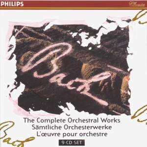 Bach, J S: The Complete Orchestral Works
