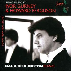 Piano Music of Ivor Gurney & Howard Ferguson