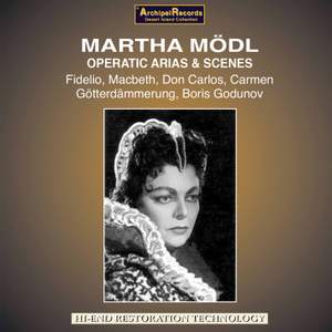 Martha Mödl - Operatic Arias & Scenes