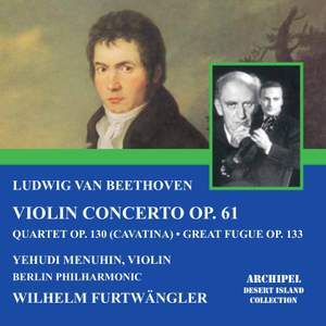 Beethoven: Violin Concerto in D major, Op. 61, etc.