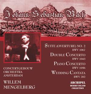 JS Bach: Orchestral Suite No. 2, Double Concerto, Piano Concerto No. 5