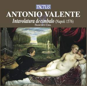 Valente, A: Intavolatura di Cimbalo (Naples 1576)