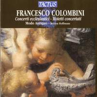 Colombini: Concerti Ecclesistici - Motetti Concertati