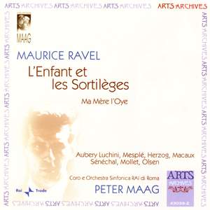 Ravel: L'Enfant et les Sortileges & Ma Mère l'Oye