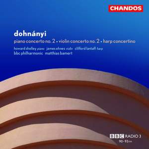 Dohnányi: Violin Concerto No. 2, Piano Concerto No. 2 & Concertino for Harp