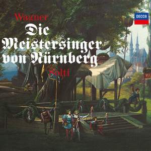 Wagner: Die Meistersinger von Nürnberg