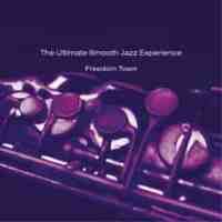 The Ultimate Smooth Jazz Experience