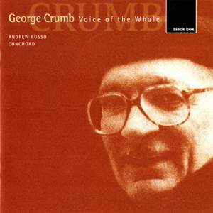 George Crumb: Voice of the Whale