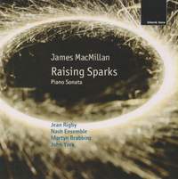 James MacMillan: Raising Sparks
