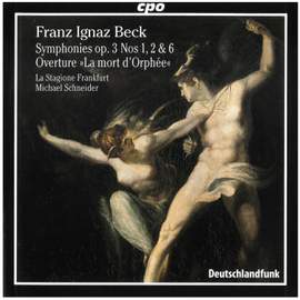 Beck, F I: Symphonies Op. 3 Nos. 1, 2 & 6, etc.