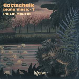 Gottschalk - Piano Music Volume 7