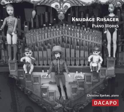 Knudåge Riisager - Piano Works