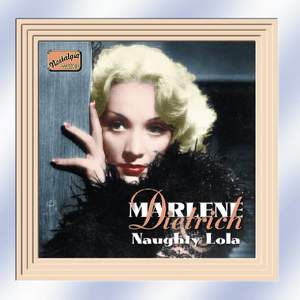 Marlene Dietrich - Naughty Lola