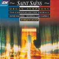 Saint-Saëns: Organ Symphony & other orchestral works