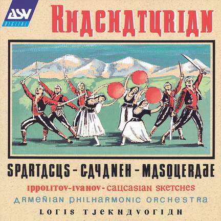 Khachaturian: Suites