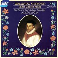 Orlando Gibbons: Tudor Church Music
