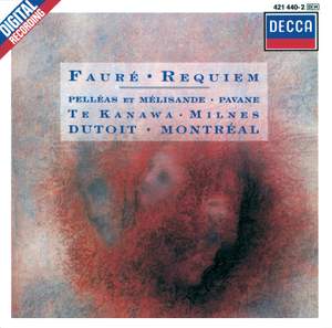 Fauré: Requiem, Op. 48, etc.