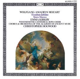 Mozart: Exsultate, jubilate, K165, etc.