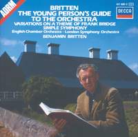 Young Person’s Guide to the Orchestra;  Simple Symphony;  Variations on a theme of Frank Bridge