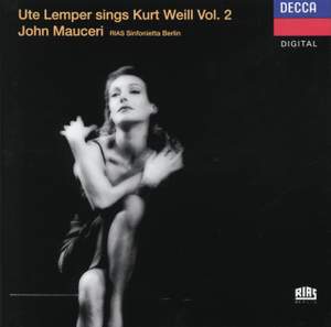 Ute Lemper Sings Kurt Weill - Volume 2