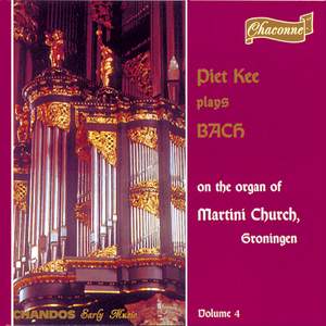 Bach - Organ Music Volume 4