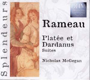 Rameau: Platée & Dardanus Suites